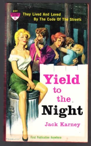 Vintage Paperback titled "Yield the Night" with a cover depicting young men and women at a bar